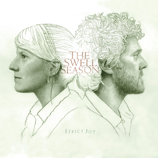 THE SWELL SEASON > Strict Joy
