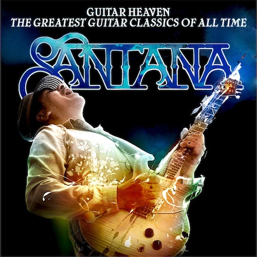 Carlos Santana: Guitar Heaven: The Greatest Guitar Classics of All Time