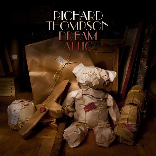 Richard Thompson: Dream Attic