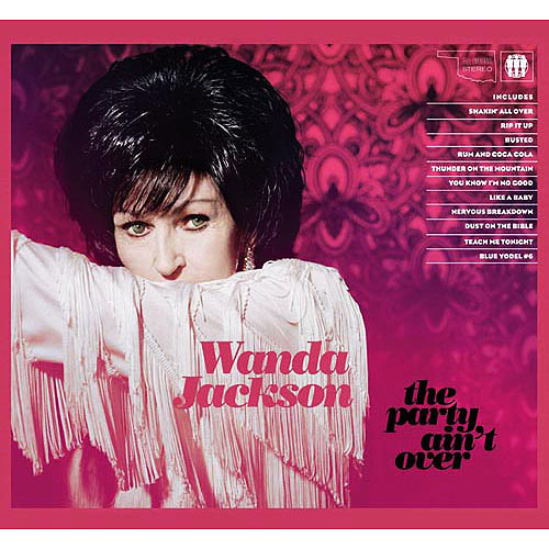 Wanda Jackson: The Party Ain’t Over