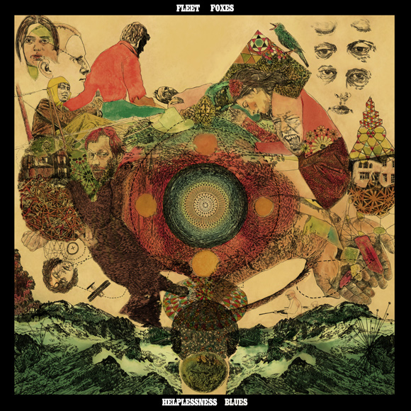 New Fleet Foxes: “Helplessness Blues”