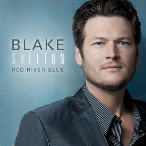 Blake Shelton: Red River Blue