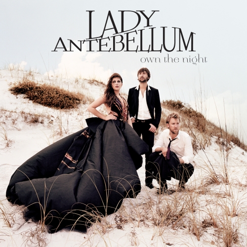 Lady Antebellum: Own The Night