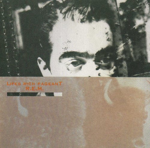 R.E.M. Life’s Rich Pageant