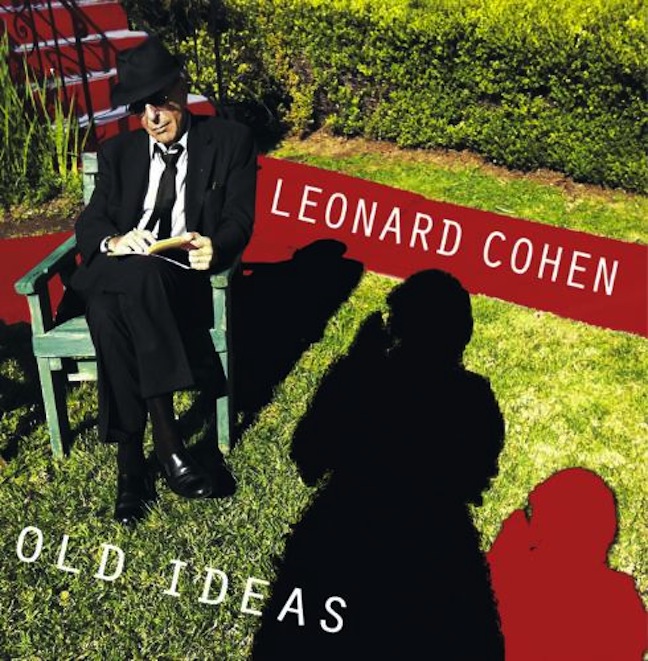 Leonard Cohen: Old Ideas