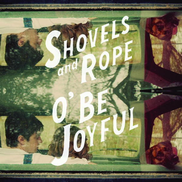 Shovels & Rope, “Birmingham”