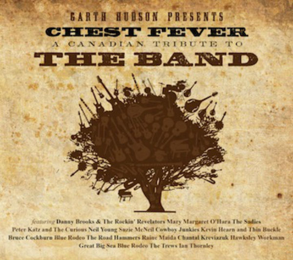 Garth Hudson Presents Chest Fever: A Canadian Tribute to the Band : Various Artists