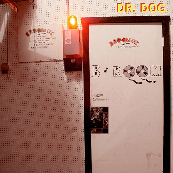 Dr. Dog: B-Room