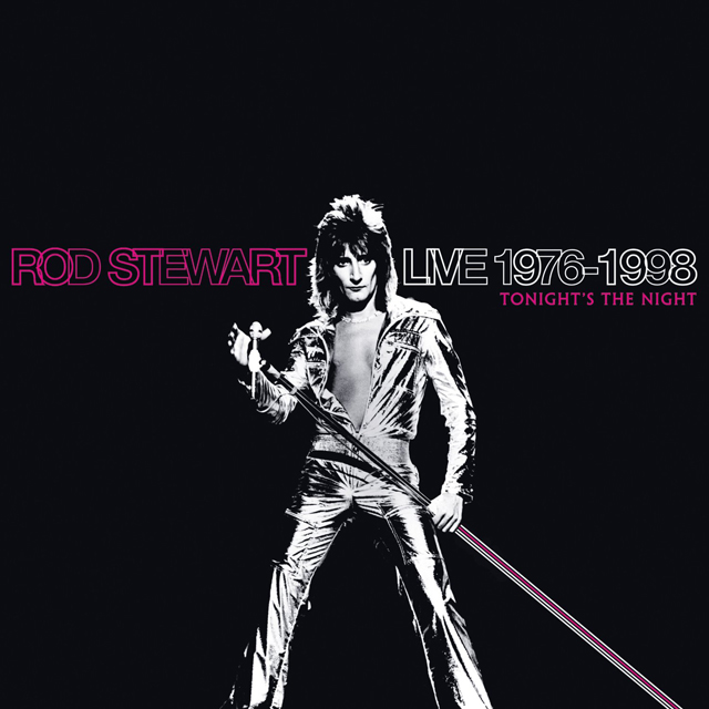 Rod Stewart: Live 1976-1998: Tonight’s the Night