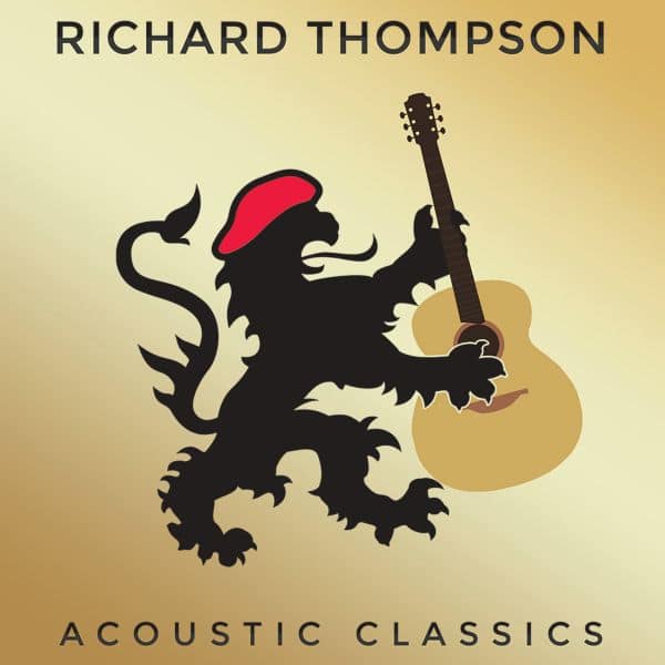Richard Thompson: Acoustic Classics