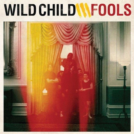 Wild-Child-Fools