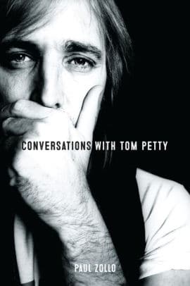 A Few Thoughts on Tom Petty On Publication Day of our Book