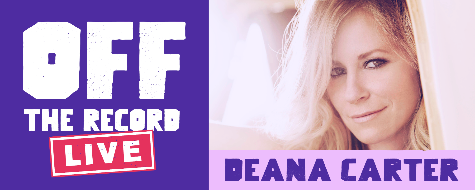 Off The Record Live: Deana Carter Talks 25th Anniversary of ‘Did I Shave My Legs For This?’ Over Some Strawberry Wine