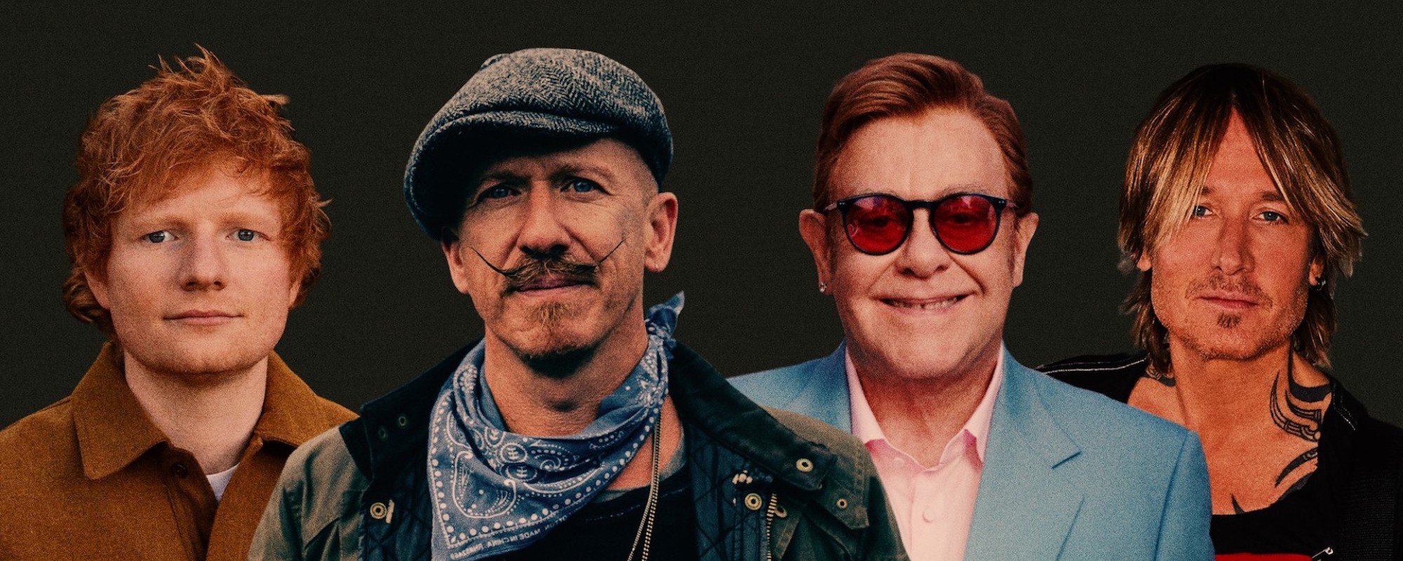 Ed Sheeran, Foy Vance, Elton John, and Keith Urban