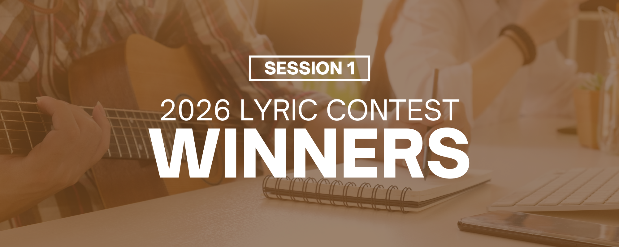 Session One 2026 Lyric Contest Winners